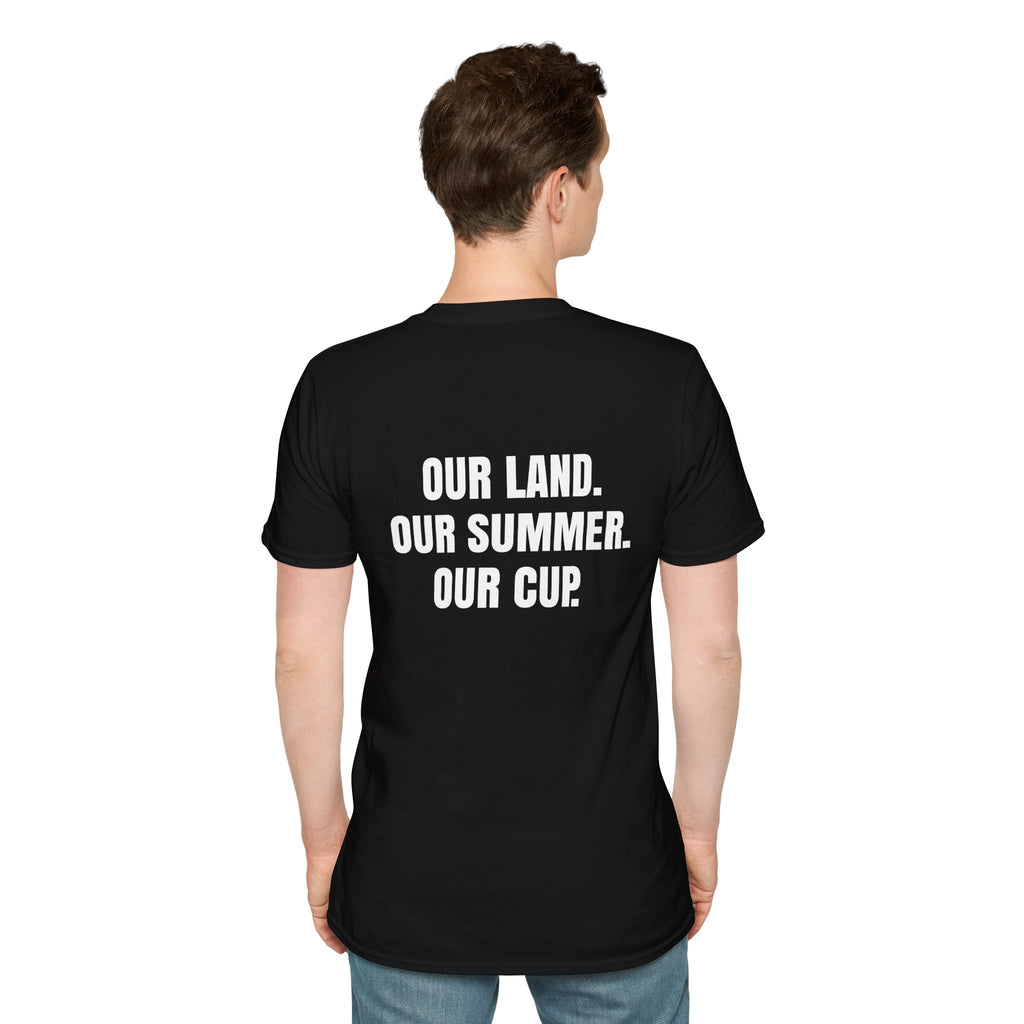 "Our Land. Our Summer. Our Cup." - World Cup 2026 Unisex Tee