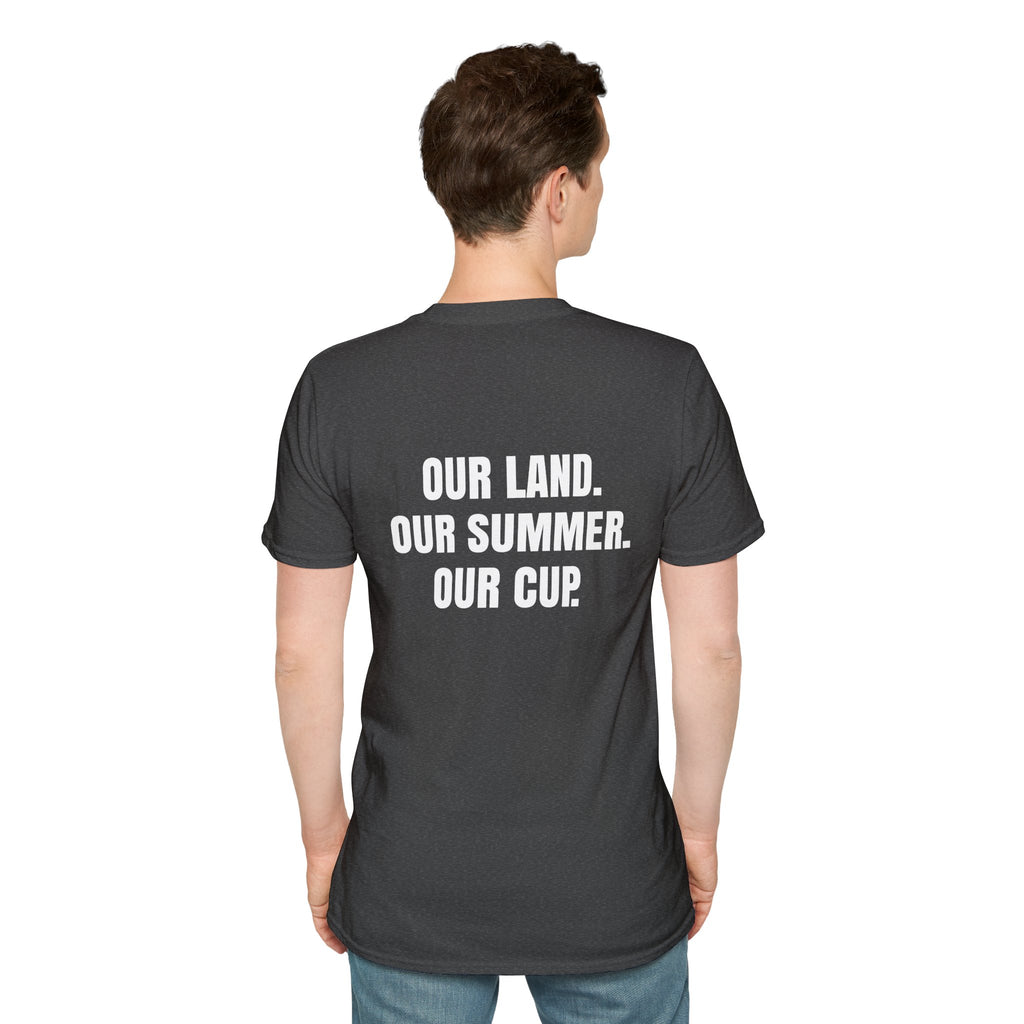 "Our Land. Our Summer. Our Cup." - World Cup 2026 Unisex Tee