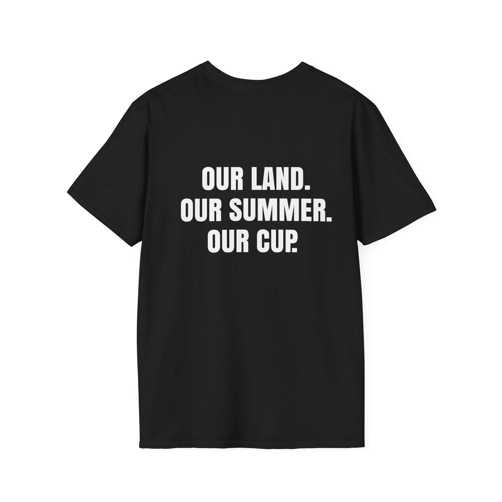 "Our Land. Our Summer. Our Cup." - World Cup 2026 Unisex Tee