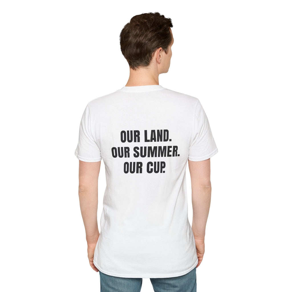 "Our Land. Our Summer. Our Cup." - World Cup 2026 Unisex Tee